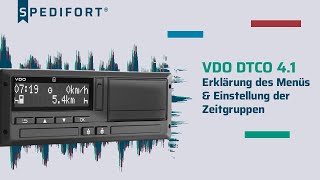 Intelligenter Tachograph VDO DTCO 41  Menüführung amp Einstellung der Zeitgruppen [upl. by Verneuil873]