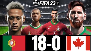 FIFA 23  MESSI RONALDO MBAPPE NEYMAR ALL STARS  PORTUGAL 18  0 CANADA [upl. by Anawit]