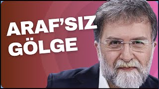 Araf’sız gölge Ahmet Hakan [upl. by Alysa323]