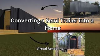 Converting a Semi Trailer into a Tiny Home  3D Rendering [upl. by Esiuqcaj]