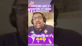 FIORENTINALAZIO 21 VI SPIEGHIAMO IL FATTORE quotCquot VIOLA fiorentina seriea calcio [upl. by Ssej]