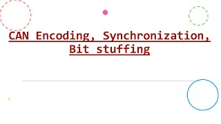 10  CAN NRZ Encoding bit stuffing Synchronization [upl. by Ernesta]