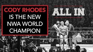 Cody Rhodes wins the NWA World Title at ALL IN Wrestleviewcom [upl. by Costin]