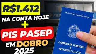 LIBEROU R1412 na CONTA ABONO SALARIAL  ANTECIPAÇÃO PIS PASEP 2025 PAGAMENTO em DOBRO [upl. by Aerdnak]