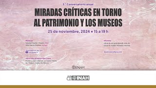 Conversatorio quotMiradas críticas en torno al patrimonio y los museosquot [upl. by Arihaz]