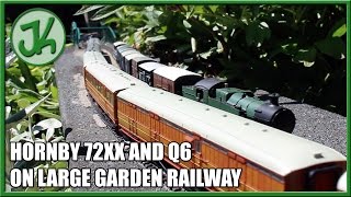 Hornby 72XX and Q6 on Large Garden Railway [upl. by Gregorius]