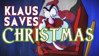 Klaus Saves Christmas  ElCid [upl. by Yrogerg336]