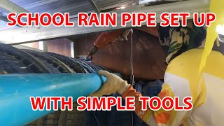 Countryside life show  School rain pipe set up with simple tools [upl. by Aniroz]