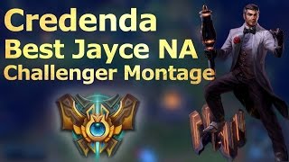 BEST JAYCE NA  Credenda Jayce Montage 2017  League of Legends [upl. by Dihaz498]