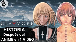 CLAYMORE Toda La Historia DESPUÉS del ANIME en 1 VIDEO [upl. by Vange]