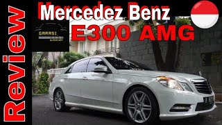 Sebelum Membeli Mercedes Benz E300 AVANTGARDE Lihat Video ini   REVIEW [upl. by Etnuhs]