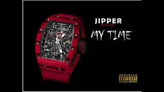 JIPPER  MY TIME [upl. by Aihsekin]