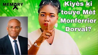 Kiyès ki touye Mèt Monferrier Dorval [upl. by Sofer67]