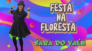 FESTA NA FLORESTA  Educação Infantil Musica infantil profsaradovale [upl. by Adnahsat60]