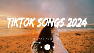 Tiktok songs 2024 playlist 🍄 Best tiktok songs 2024  Trending songs latest Mix Hits [upl. by Darren]