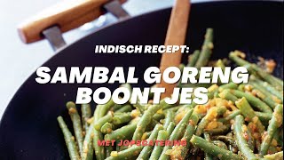 Hoe maak je Sambal Goreng Boontjes Indisch gerecht [upl. by Helfand852]