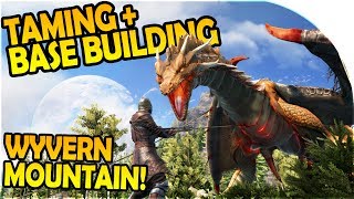 DARK AND LIGHT HOW TO TAME  TAMING  BASE BUILDING WYVERN MOUNTAIN Dark and Light Gameplay Part 4 [upl. by Ecirtac959]