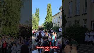 🙃Stavanie mája Lučenec  3042024🙂🙃 [upl. by Yetnom]