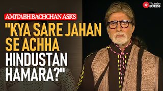 Amitabh Bachchan quotKya Sare Jahan Se Achha Hindustan Hamaraquot  2611 Mumbai Attack [upl. by Nabe]