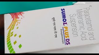 Sumol plus ds suspension use in hindi  paracetamol mefenic acid बच्चो में बुखार बदन दर्द  dose [upl. by Shaylynn99]