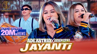 JAYANTI  ADE ASTRID X GERENGSENG TEAM OFFICIAL MUSIC VIDEO [upl. by Furnary]