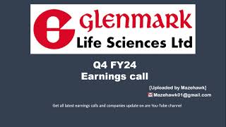 Glenmark Life Sciences Q4 FY24 Earnings Call  Glenmark Life Sciences Q4 FY24 Conference call [upl. by Fairlie928]