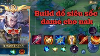 Nak và build đồ SIÊU SỐC DAME liệu có mạnh  lienquanmobile gameaov [upl. by Caia]