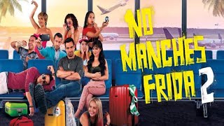 No Manches Frida 2 Full Movie Review  Omar Chaparro  Martha Higareda [upl. by Eicats]