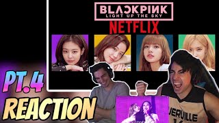 BLACKPINK  Light Up The Sky Reaction P4 [upl. by Wolf]