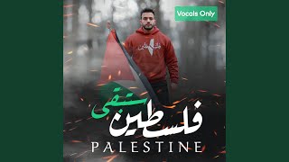 Palestine Vocals Only [upl. by Dwinnell]