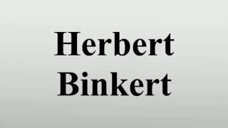 Herbert Binkert [upl. by Kensell201]