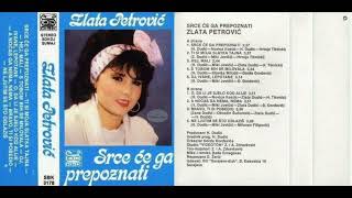 Zlata Petrović  Srce će ga prepoznati  CEO ALBUM 1986 [upl. by Florin626]