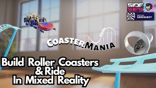 Build amp Ride Roller Coasters In Mixed Reality  Coaster Mania [upl. by Einatirb314]