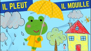 ✨ IL PLEUT IL MOUILLE  paroles  ✅ dessin anime enfant bébé maternelle 🎈 [upl. by Eindys]