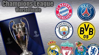 Champions League VIERTELFINALE  Auslosung Vorschau amp Tipps [upl. by Maxim]