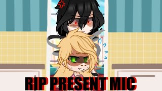 RIP Present Mic 💀  Main Lore AU  Erasermic [upl. by Ardella]