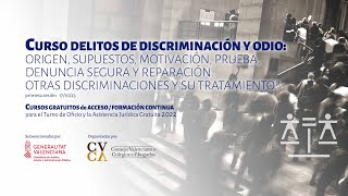 CURSO DELITOS DE DISCRIMINACIÓN Y ODIO 17102023 [upl. by Imat596]