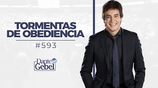 Dante Gebel 593  Tormentas de obediencia [upl. by Gintz252]