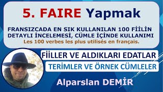 5 FAIRE Fiili Detaylı İncelemesi Edatlar Terimler Deyimler Cümleler Cümle Tercümeleri [upl. by Bashee]