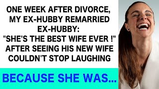 My ex husband remarried a week after our divorceSeeing his new wife I burst into laughter [upl. by Anilegna853]