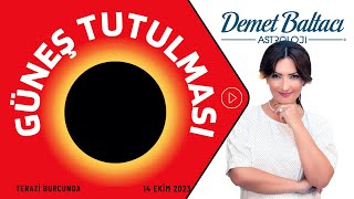 Güneş Tutulması 🔴 Terazi Burcunda halkalı 14 Ekim 2023 Astrolog Demet Baltacı astroloji haber [upl. by Kosiur141]