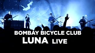 Bombay Bicycle Club — Luna Live [upl. by Cahra593]