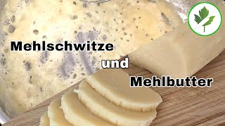 Mehlschwitze Roux und Mehlbutter Beurre manie 👉 So geht es Tipps und Tricks [upl. by Maltz]