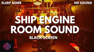 Engine Room  10 hours of ship engine sounds with a black screen for deep chill 🙏 [upl. by Gerek]