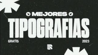 Mejores Tipografías Gratis 2023 [upl. by Ahgiel119]