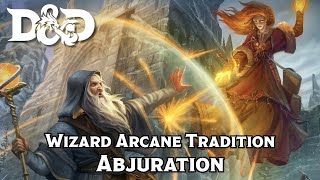 DampD 5e Subclass Review  Wizard Arcane Tradition of Abjuration S Tier [upl. by Donn]