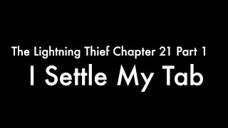 The Lightning Thief Audiobook Read Aloud Chapter 21 Part 1 [upl. by Chon748]