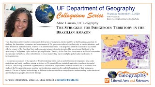 The Struggle for Indigenous Territory in the Brazilian Amazon  UF Geography Colloquium [upl. by Aicats107]