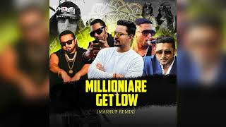 Millionaire Vs Get Low Mashup Remix Dj Mons [upl. by Gilba]