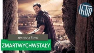 Zmartwychwstały Risen recenzja filmu  IhTis [upl. by Acissev109]